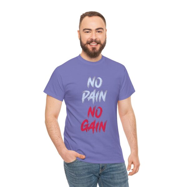 No Pain No Gain Printed Heavy Cotton T-Shirt - Image 24