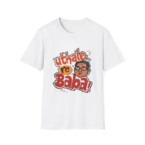 Funny Utha Le Re Baba Unisex T-Shirt