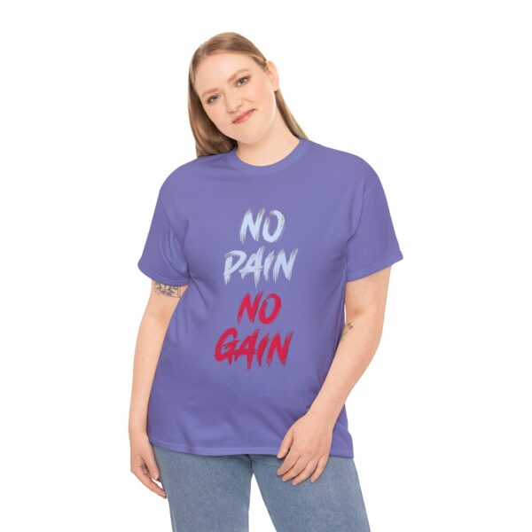 No Pain No Gain Printed Heavy Cotton T-Shirt - Image 25