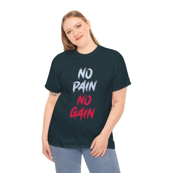 No Pain No Gain Printed Heavy Cotton T-Shirt - Image 10