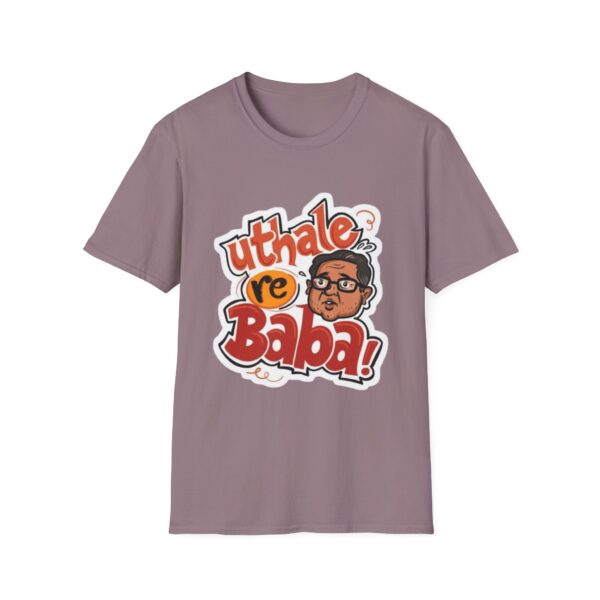 Funny Utha Le Re Baba Unisex T-Shirt - Image 28