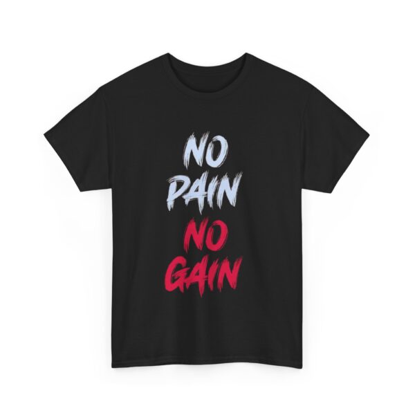 No Pain No Gain Printed Heavy Cotton T-Shirt