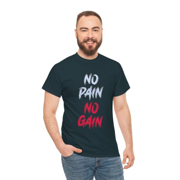 No Pain No Gain Printed Heavy Cotton T-Shirt - Image 9